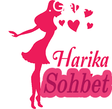 Harika Sohbet Harika Sohbet