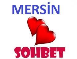 Mersin Sohbet Mersin Sohbet