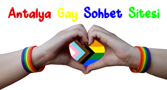 Antalya Gay Sohbet